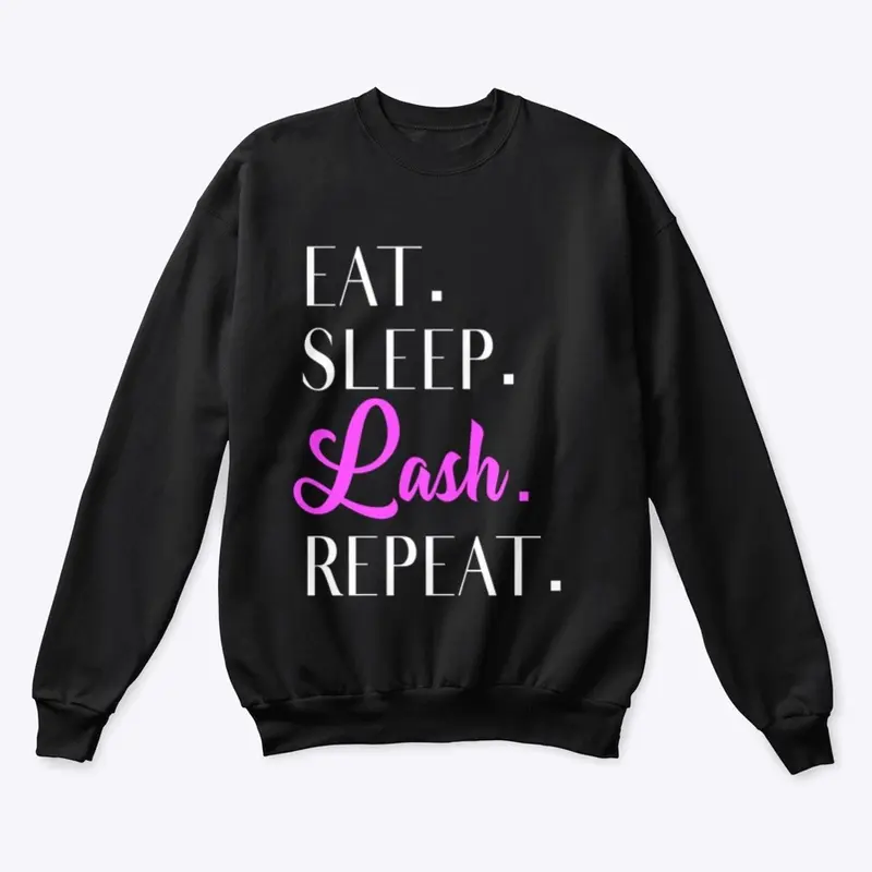 Eat. Sleep. Lash. Repeat